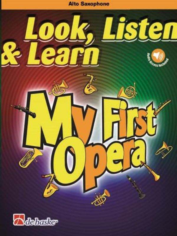 Look, Listen & Learn - My First Opera for Alto Saxophon + audio online