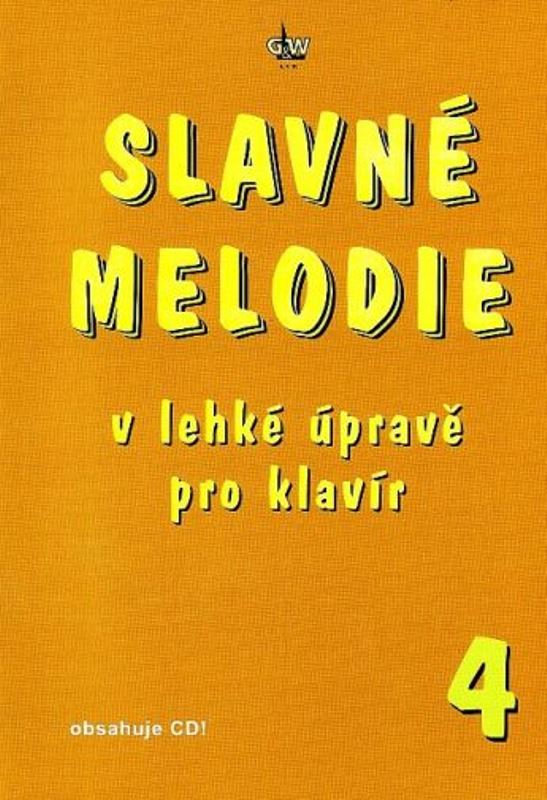 Slavné melodie 4 v lehké úpravě pro klavír + CD