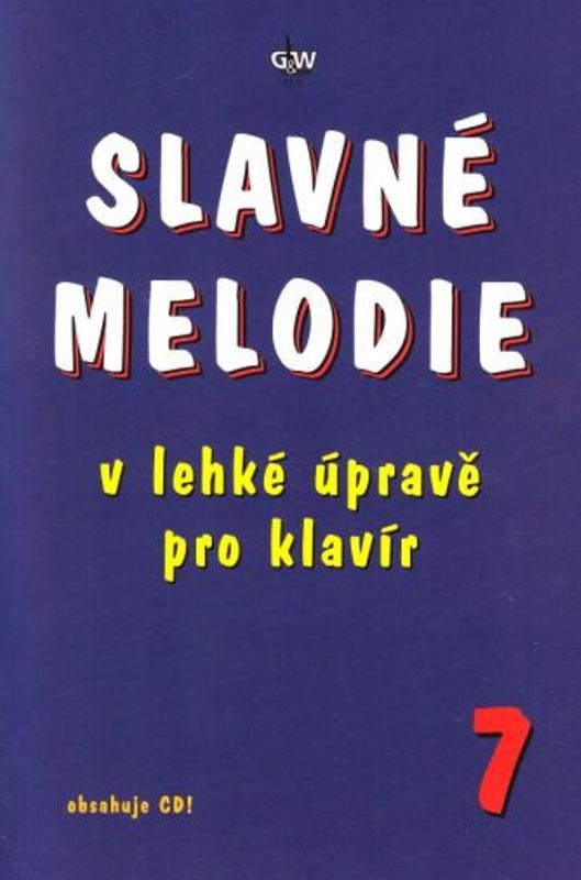 Slavné melodie 7 v lehké úpravě pro klavír + CD