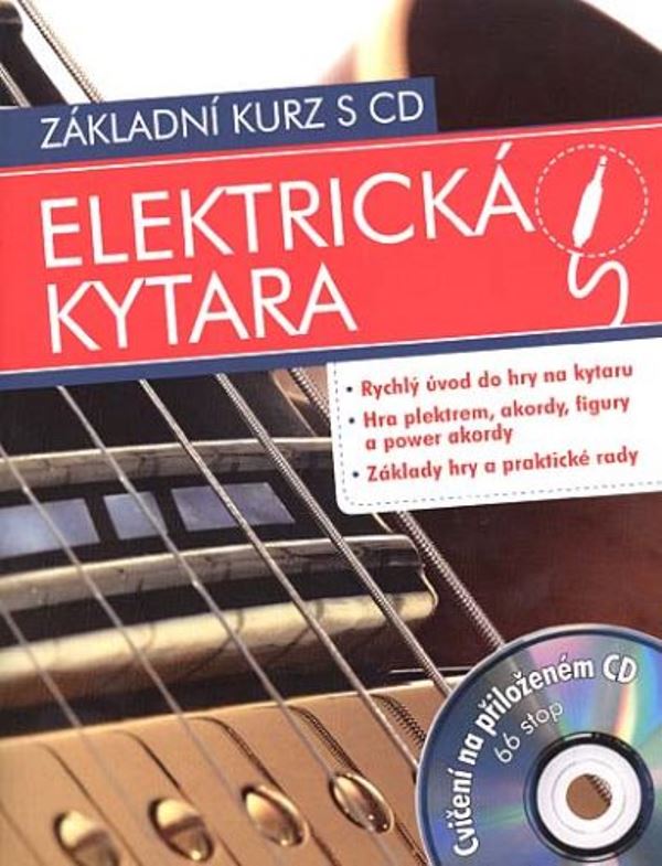 Elektrická kytara - základní kurz + CD