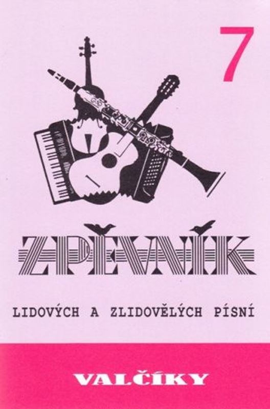 Zpěvník - Valčíky 7