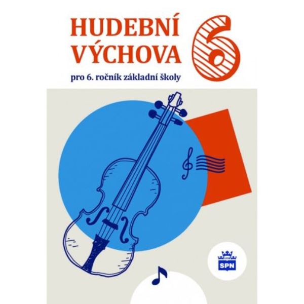 Hudební výchova pro 6. ročník ZŠ - učebnice