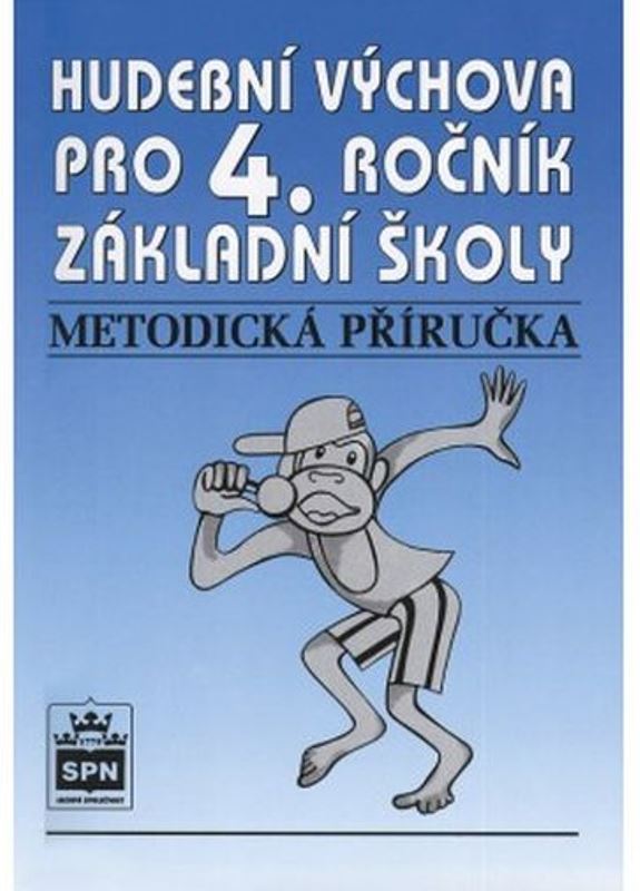 Hudební výchova pro 4. ročník ZŠ - metodika