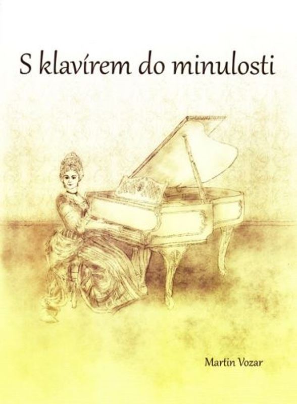 S klavírem do minulosti + CD