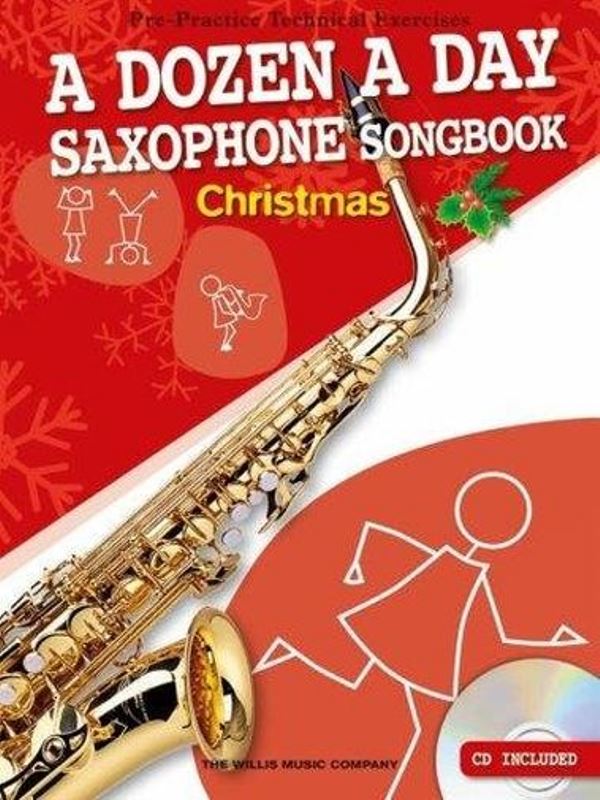 A Dozen A Day - Christmas Songbook for Saxophone + CD