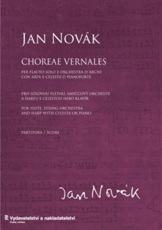 Choreae vernales pro sólovou flétnu, smyčcový orchestr a harfu s celestou/klavírem