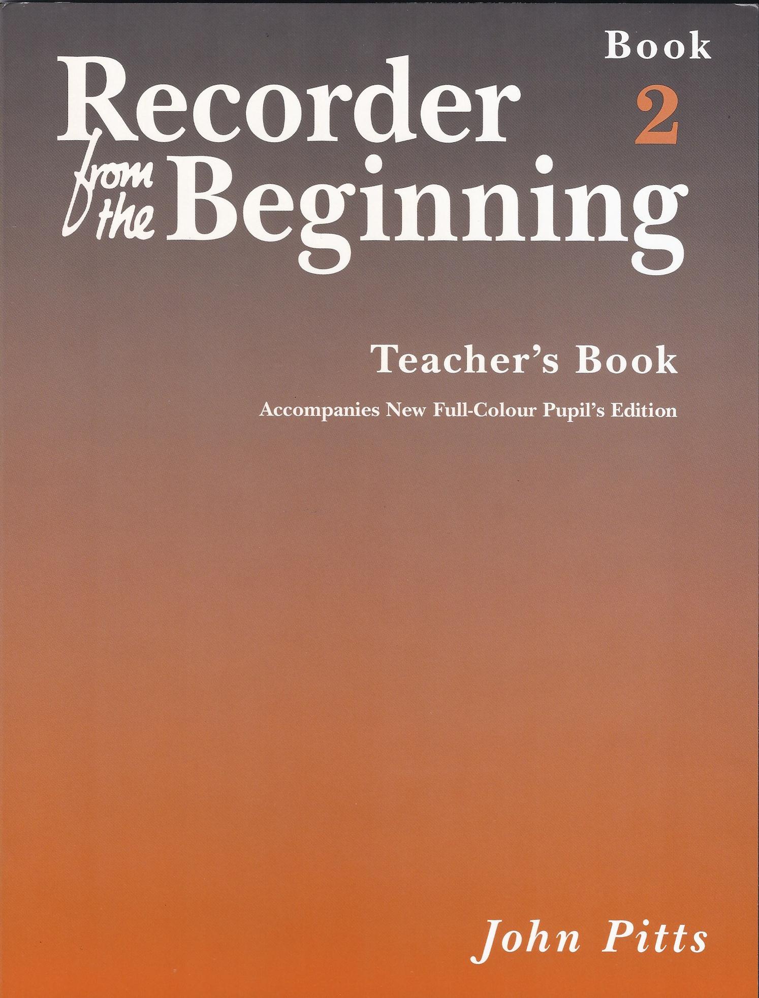 Recorder From The Beginning: Teacher's Book 2