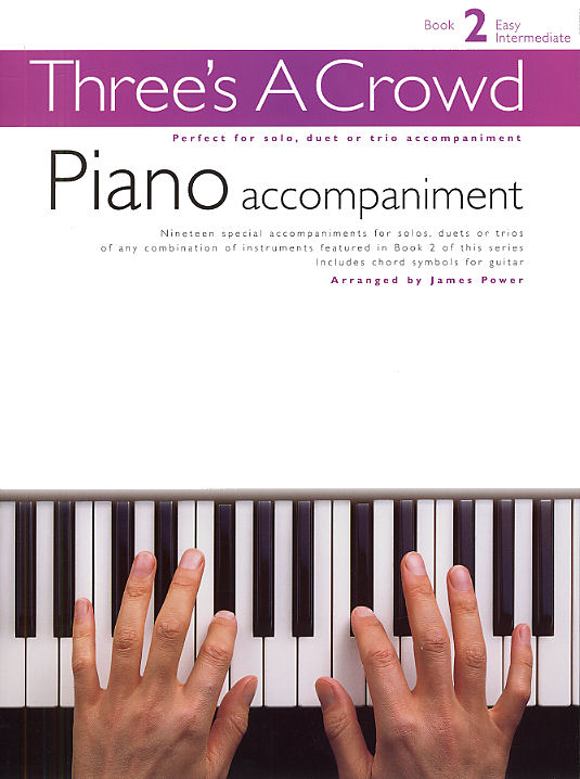 Three's A Crowd: Piano Accompaniment Book 2
