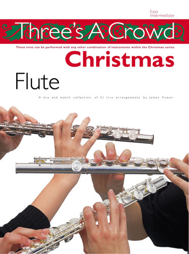 Three's A Crowd: Christmas Flute