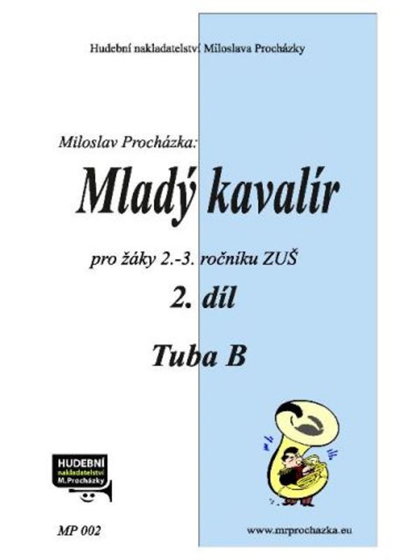 Mladý kavalír 2. díl (tuba in B)