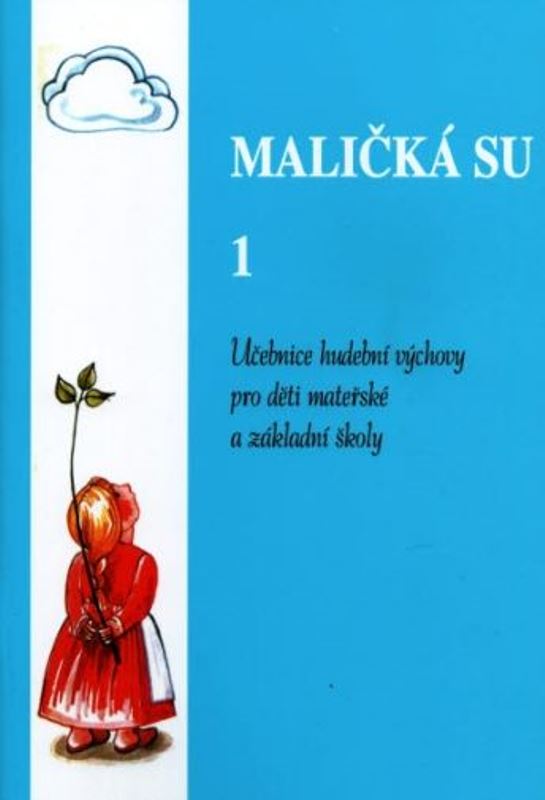 Maličká su 1