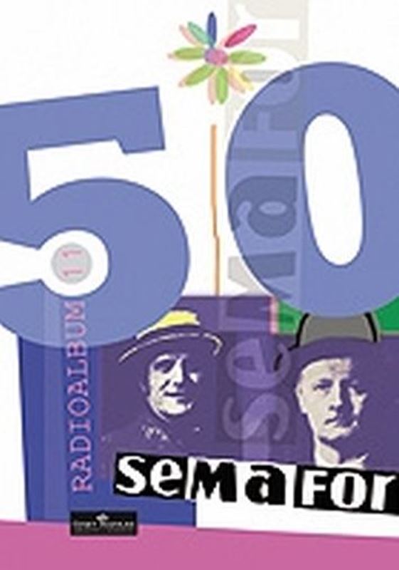 Radio-album 11: "50 let Semaforu" Písně Jiřího Šlitra a Jiřího Suchého II