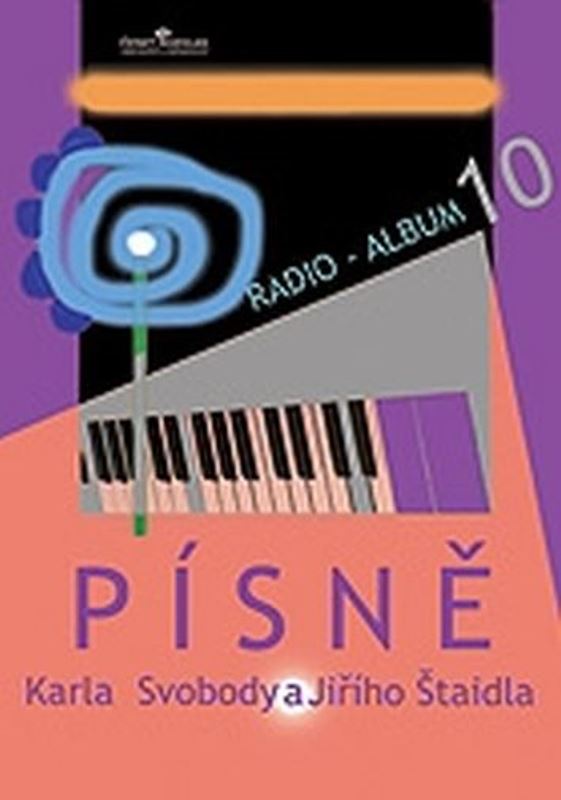 Radio-album 10: Písně Karla Svobody a Jiřího Štaidla