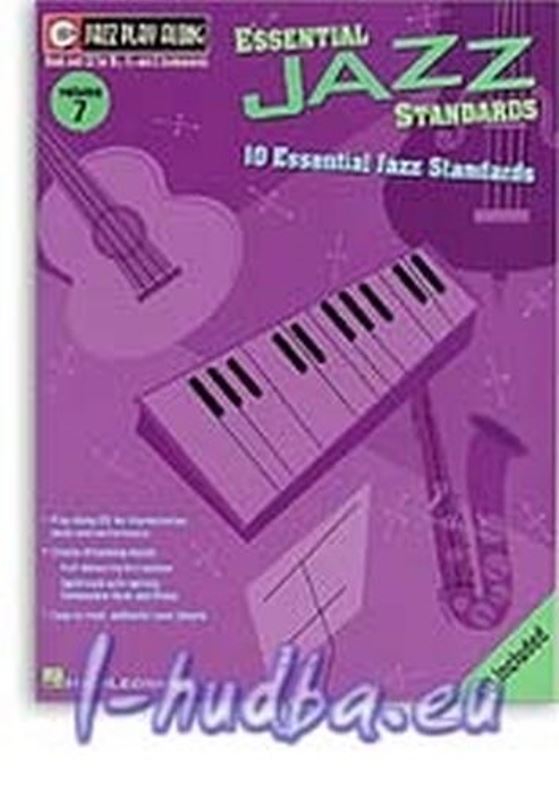 Jazz Play Along: Volume 7 - Essential Jazz Standards + CD