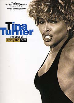 Simply The Best: The Best Of Tina Turner