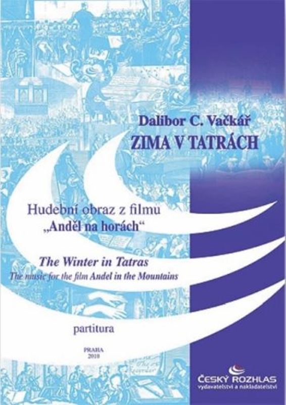 Zima v Tatrách, hudební obraz z filmu Anděl na horách