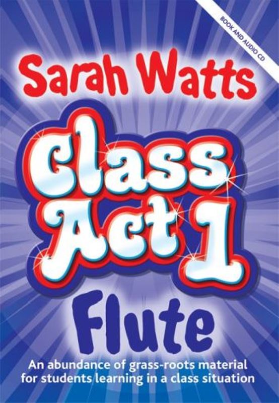 Class Act Flute 1 - Student book + CD