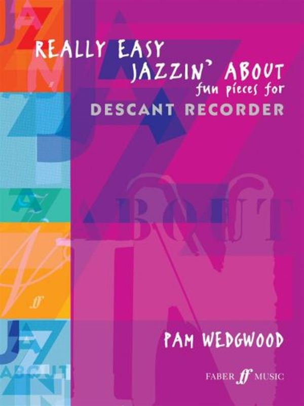 Really Easy Jazzin About (Descant Recorder)