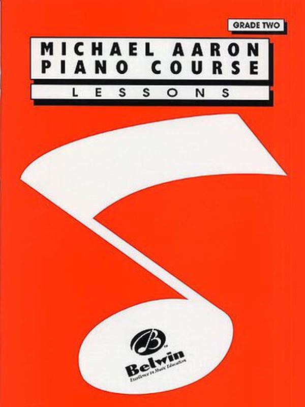 Michael Aaron Piano Course: Lessons - Grade Two