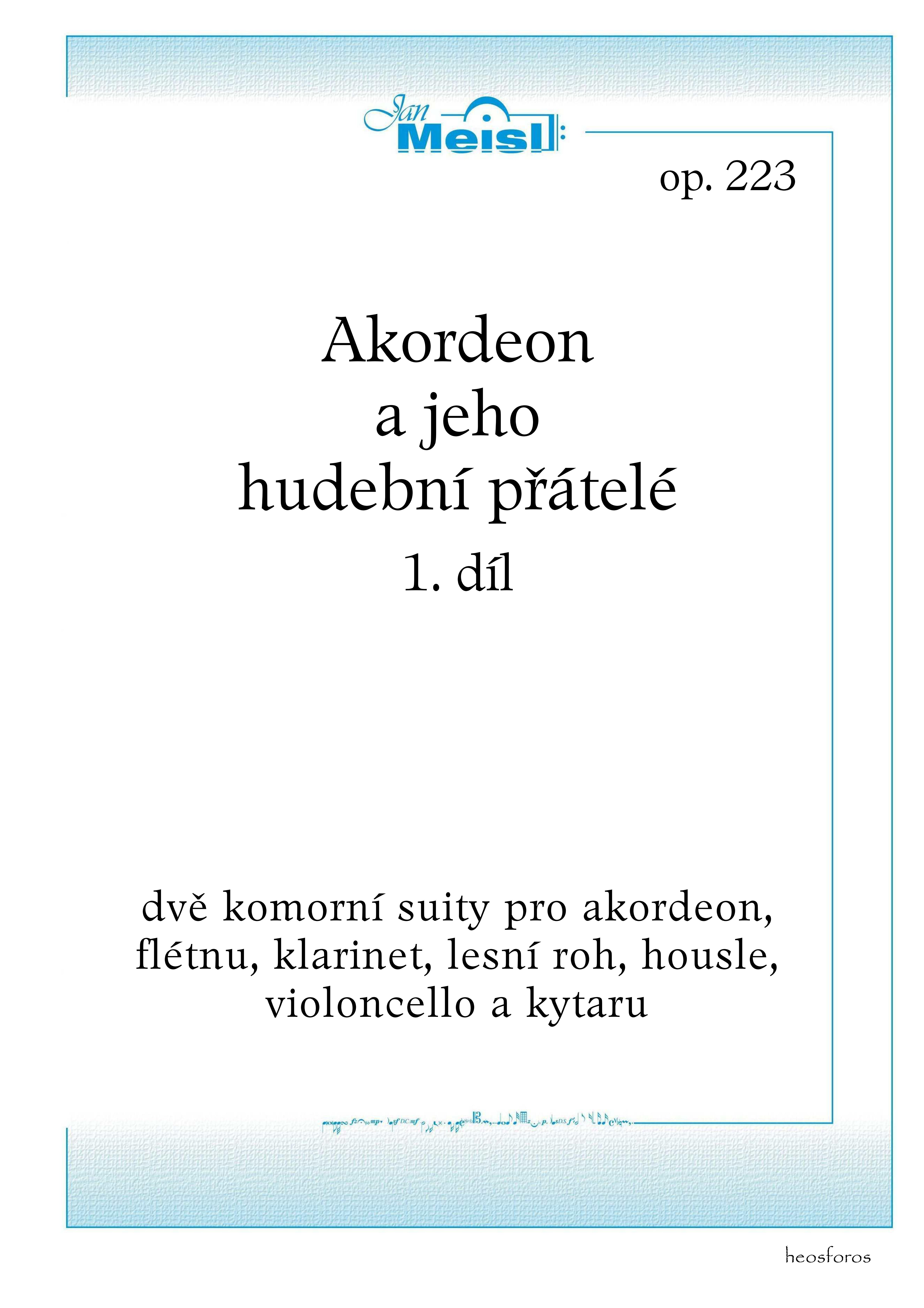 Jan Meisl: Akordeon a jeho hudební přátelé 1. díl