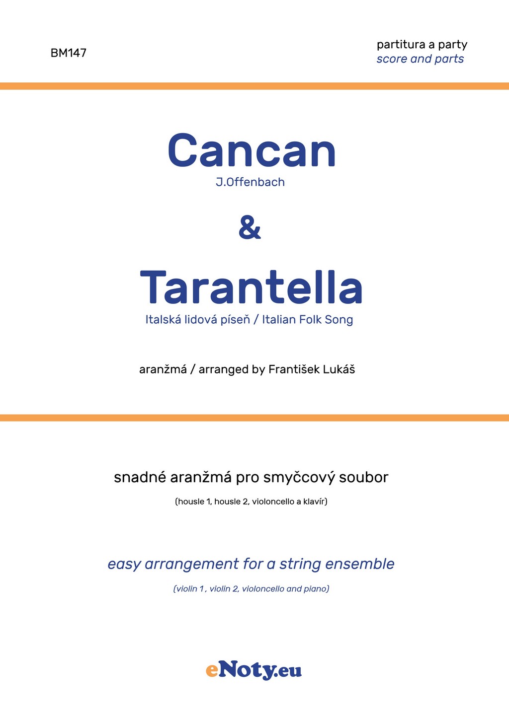 Cancan & Tarantella pro smyčcový soubor