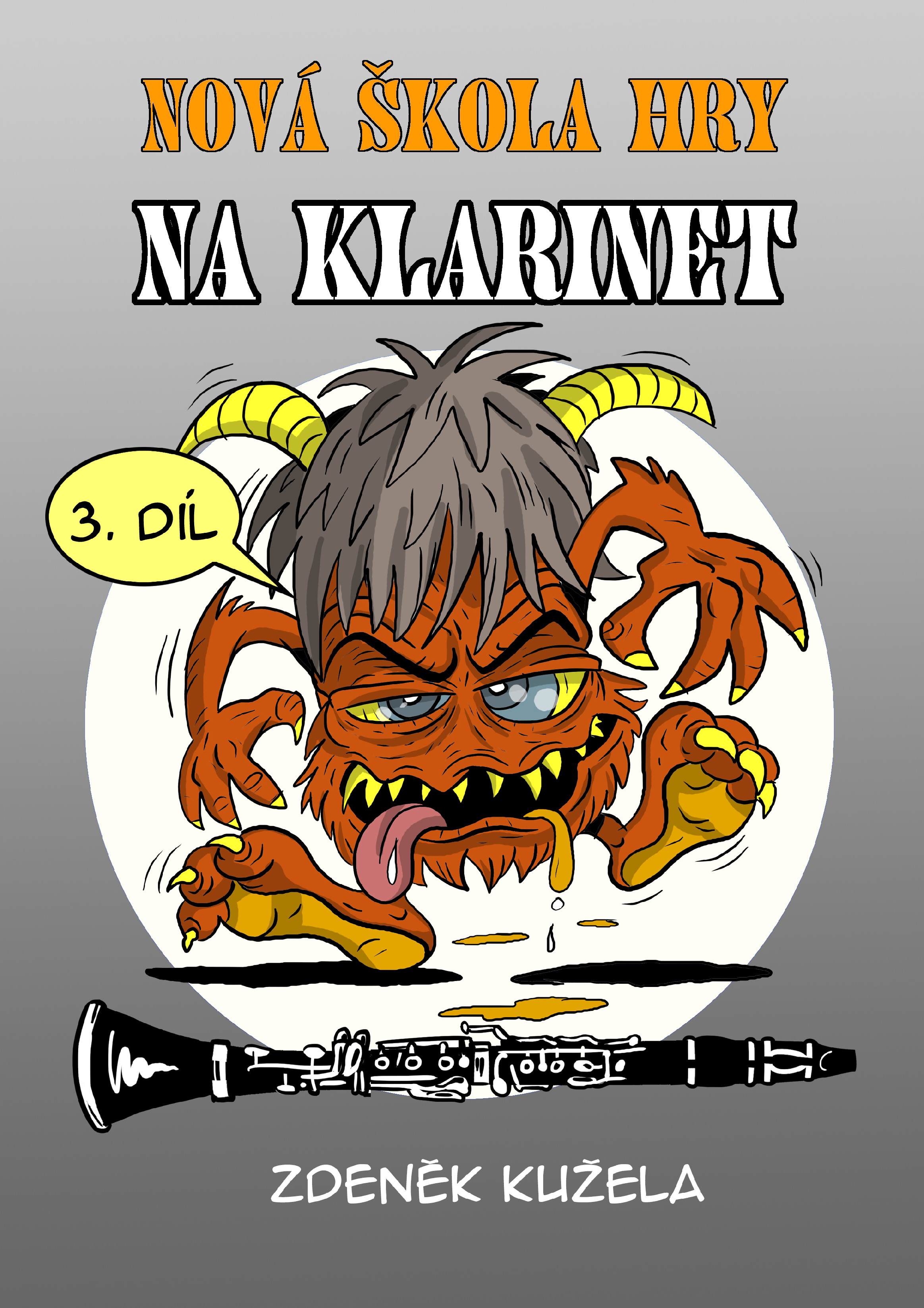 Nová škola hry na klarinet 3.díl + audio