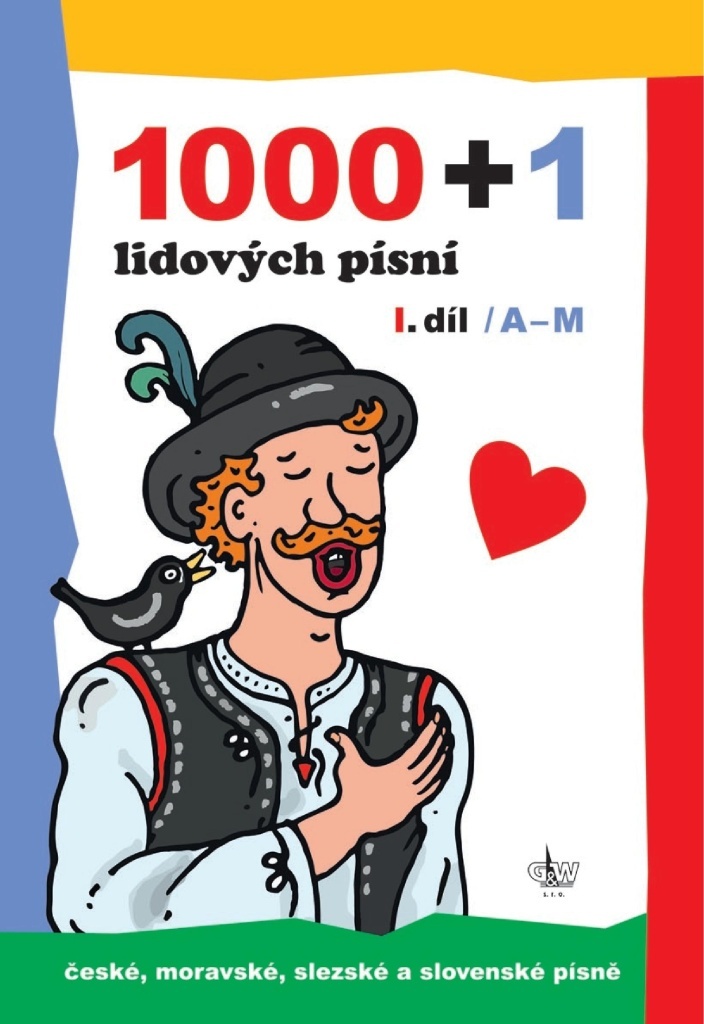 1000+1 lidových písní I. díl (A-M)