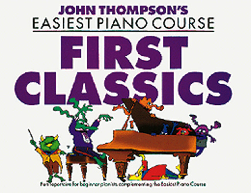 Easiest Piano Course: First Classics