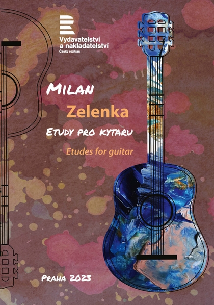 Milan Zelenka: Etudy pro kytaru
