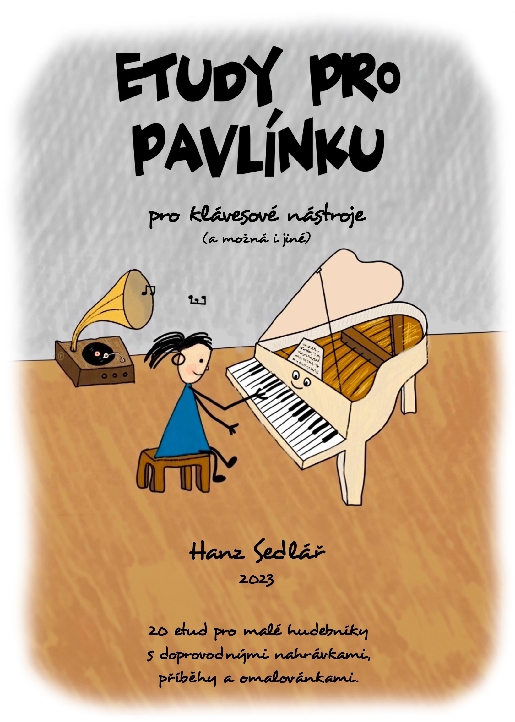Etudy pro Pavlínku pro klávesové nástroje