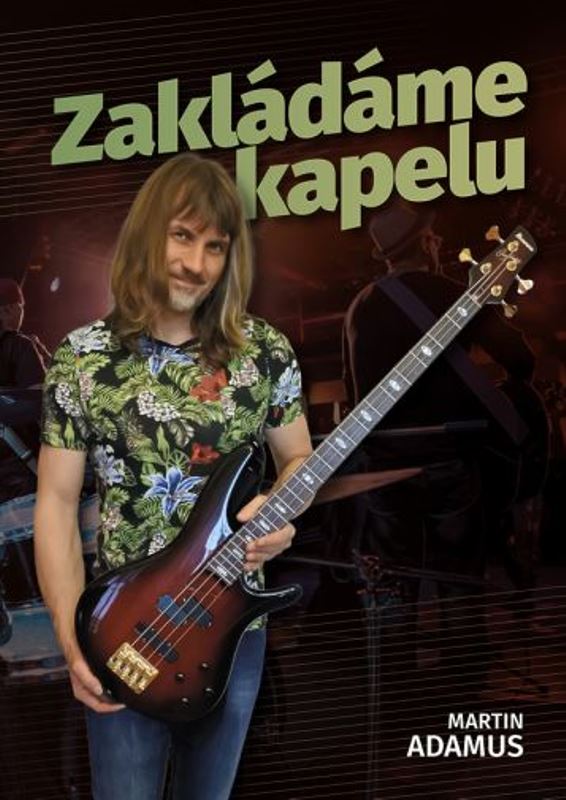 Zakládáme kapelu