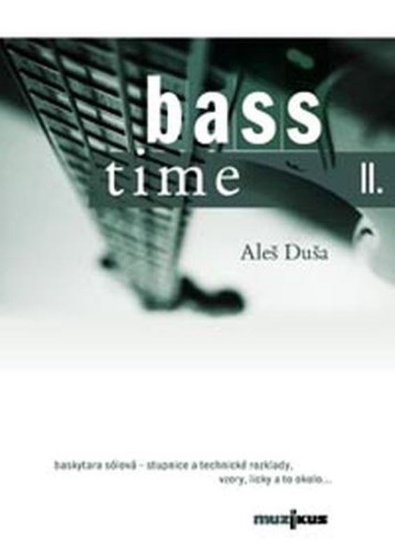 Bass time II.