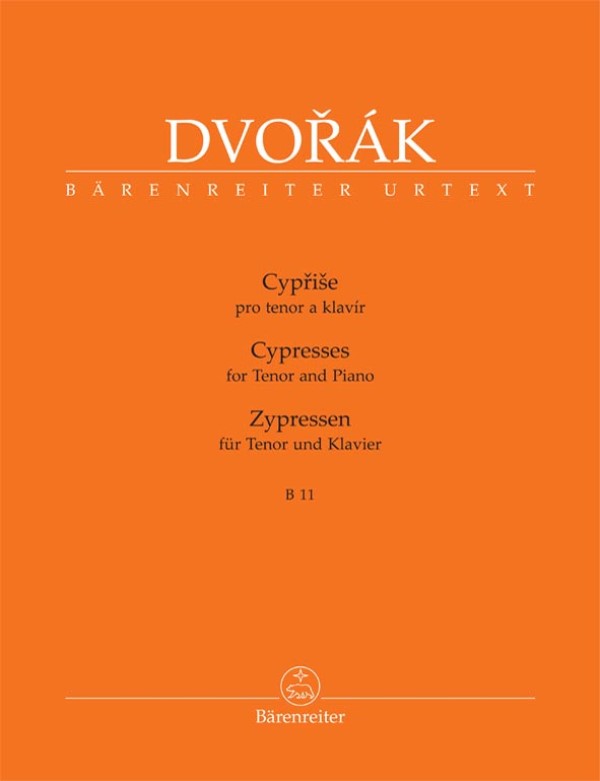 Cypřiše pro tenor a klavír B 11 - písňový cyklus na texty Gustava Pflegera-Moravského