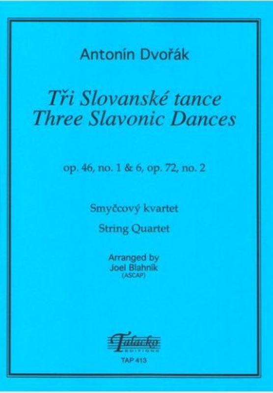 Tři Slovanské tance op.46, no. 1, 3, op. 72, no. 2