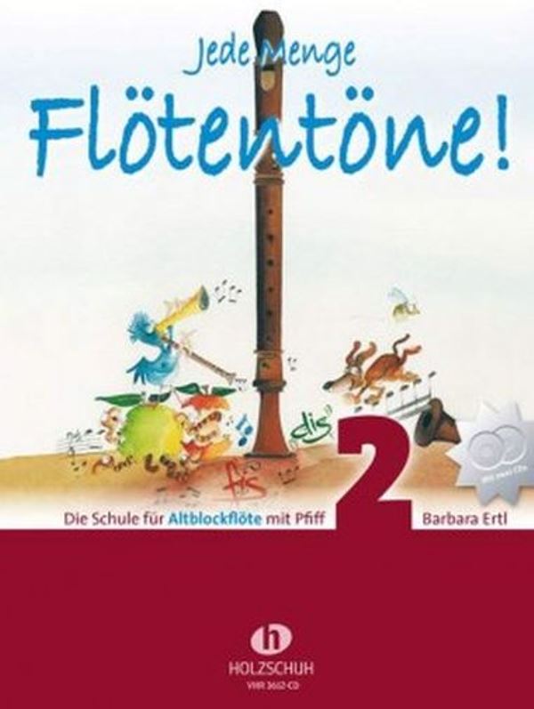 Jede Menge Flötentöne! (Altblockflöte) band 2 + 2CD