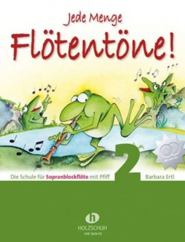 Jede Menge Flötentöne! (Sopranblockflöte) band 2 + 2CD