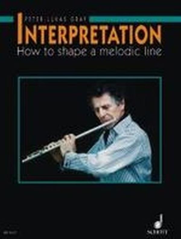 Interpretation - How to shape a melodic line