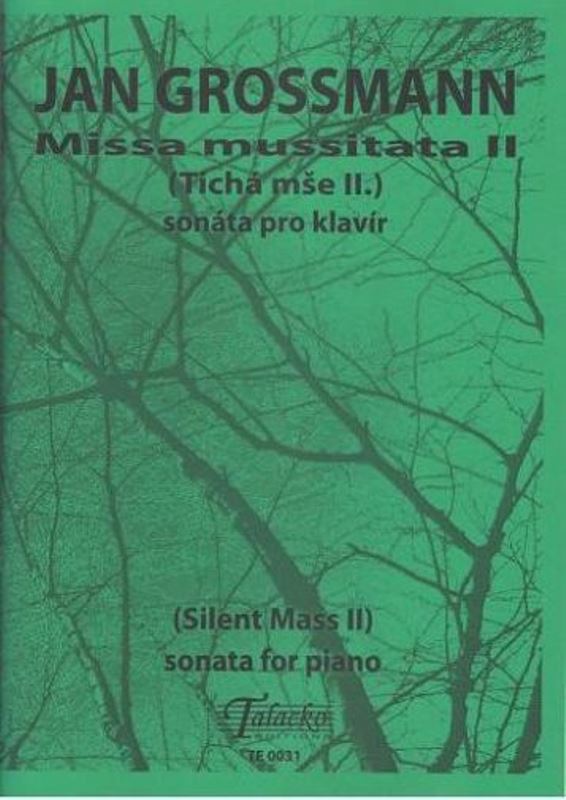 Missa Mussitata II (Tichá mše II.) sonáta pro klavír