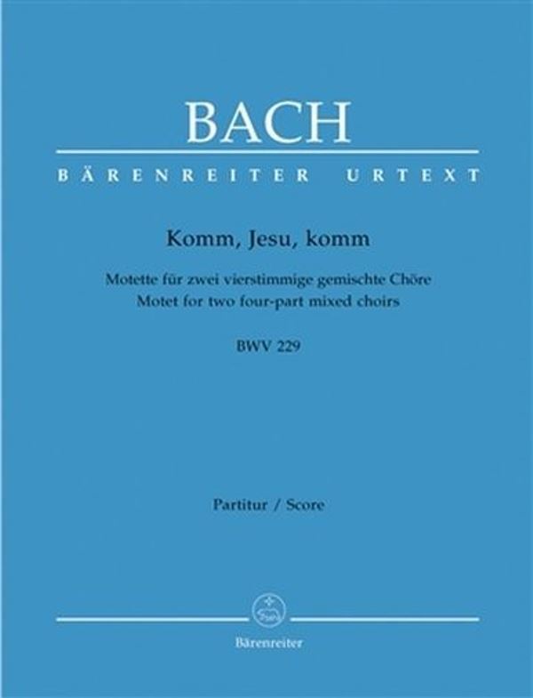 Motet Komm, Jesu, komm BWV 229