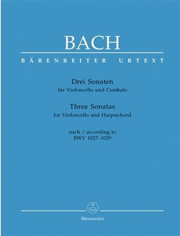 Tři sonáty pro violoncello a cembalo podle BWV 1027-1029