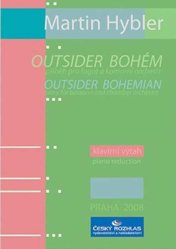 Outsider bohém, Příběh pro fagot a komorní orchestr, op. 29 / klavírní výtah