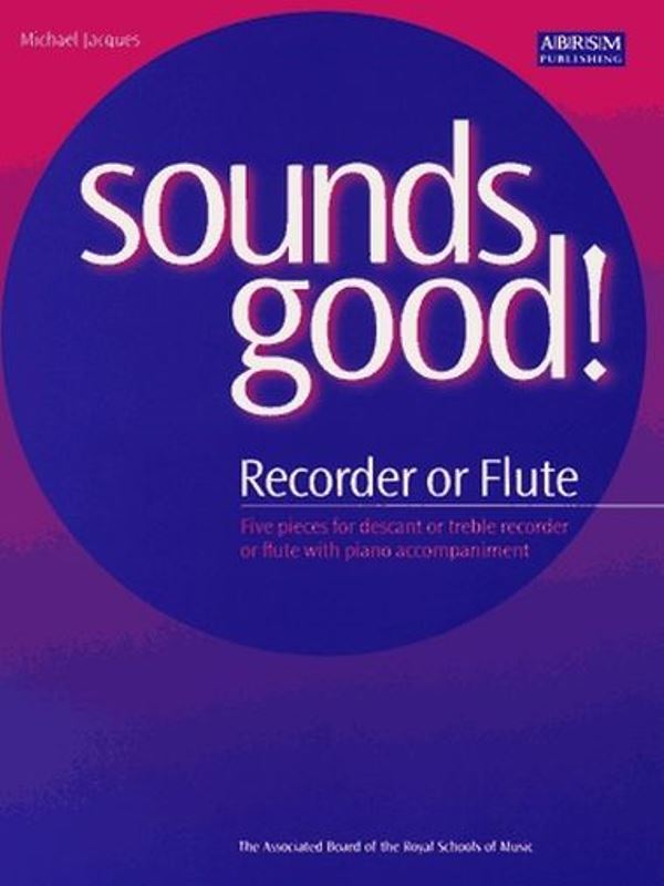 Sounds Good! for Recorder or Flute