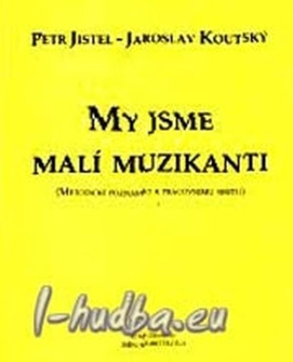 My jsme malí muzikanti - metodika