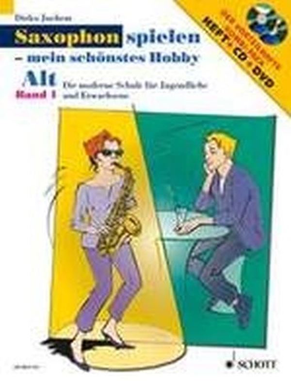 Saxophon spielen - mein schönstes Hobby 1 + CD + DVD - alt