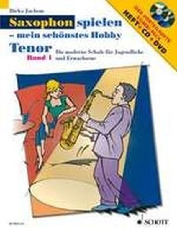 Saxophon spielen - mein schönstes Hobby 1 + CD + DVD - Tenor