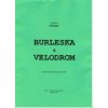 Burleska & Velodrom