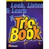 Look, Listen & Learn 1 - Trio Book for Horn