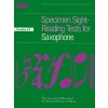 Specimen Sight-Reading Tests for Saxophone Gr. 6-8
