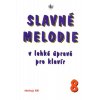 Slavné melodie 8 v lehké úpravě pro klavír + CD