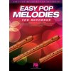 Easy Pop Melodies - for Recorder